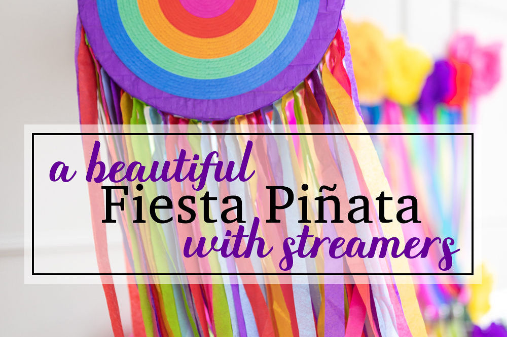 Riles & Bash Fiesta Pinata with colorful streamers